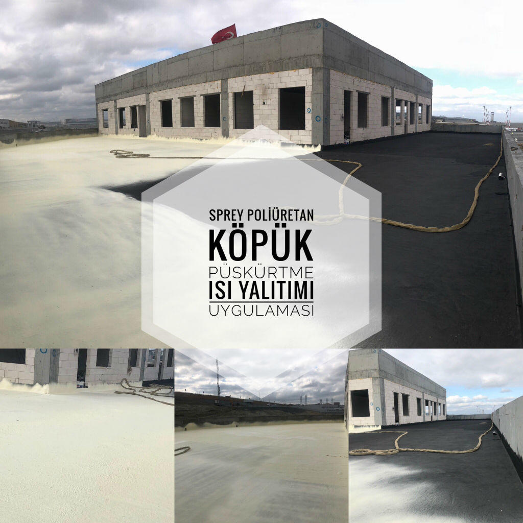 sprey poliüretan köpük uygulaması